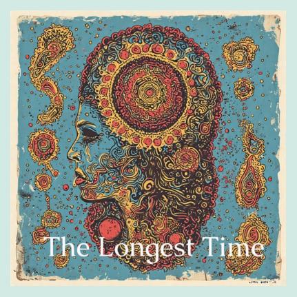 The Longest Time